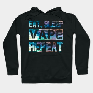 Eat Sleep Vape Repeat Colorful Clouds Chaser Vaping Gear Hoodie